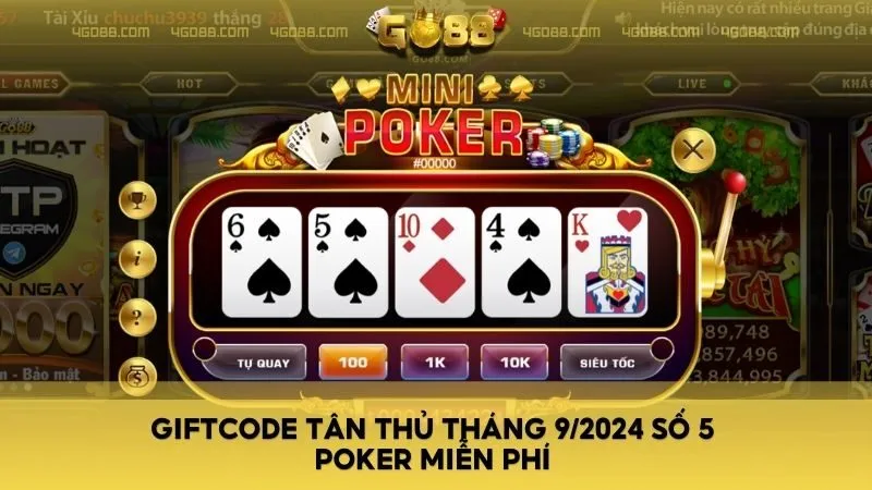 Giftcode Tân Thủ Tháng 9/2024 số 5 - Poker miễn phí