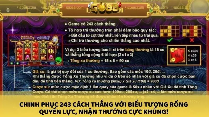 Chinh phục 243 cách thắng với biểu tượng rồng quyền lực, nhận thưởng cực khủng!