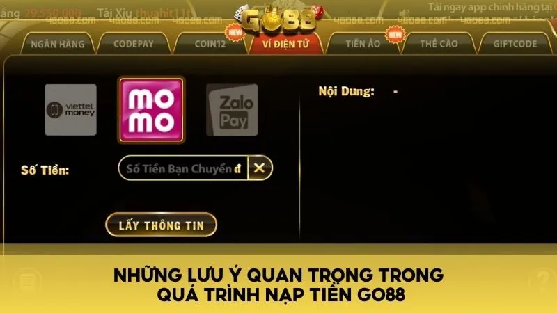 Những lưu ý quan trọng trong quá trình nạp tiền GO88